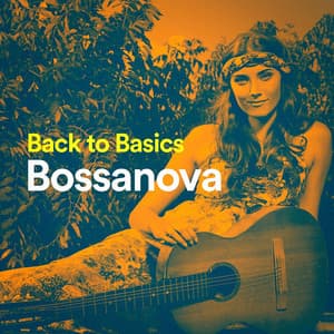 Back to Basics Bossanova - Bossa Nova Latin Jazz Piano Collective