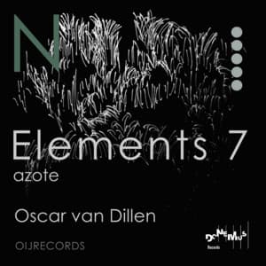 Elements 7: Azote - Oscar van Dillen