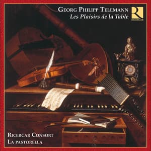 Telemann: Les Plaisirs de la table - Ricercar Consort