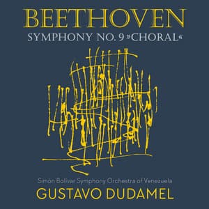 Beethoven 9 - Dudamel - Ludwig van Beethoven