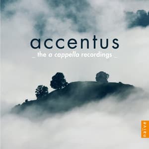 Accentus: The a capella Recordings - Accentus