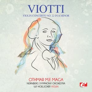 Viotti: Violin Concerto No. 22 in A Minor - Giovanni Battista Viotti