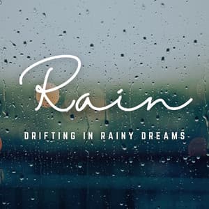 Rainy Dreamscapes: Serene Sounds for Deep Sleep - Calming Rain