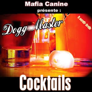 Cocktails - Dogg Master