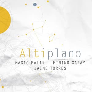 Altiplano - Magic Malik