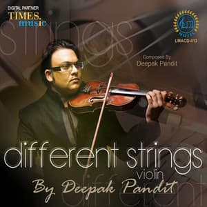Different Strings - Deepak Pandit