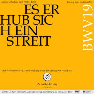 Bachkantate, BWV 19: Es erhub sich ein Streit - Johann Sebastian Bach