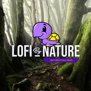 Lofi Forest Chill Beats - LoFi By Nature