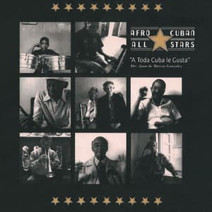 A Toda Cuba Le Gusta - Afro-Cuban All Stars