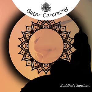 Gutor Ceremony - Buddha's Sanctum