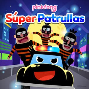 Pinkfong Súper Patrullas - Pinkfong en Español
