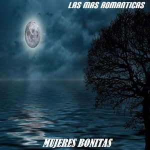 Mujeres Bonitas - Las Mas Románticas