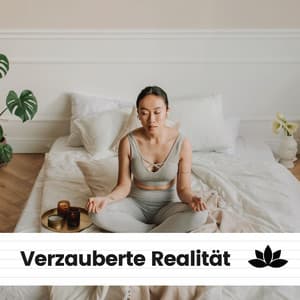 Verzauberte Realität - Musik für Tiefenschärfe