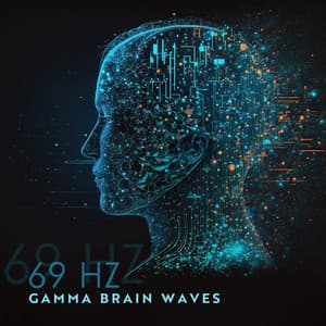 69 Hz Gamma Brain Waves - Anna Benessere