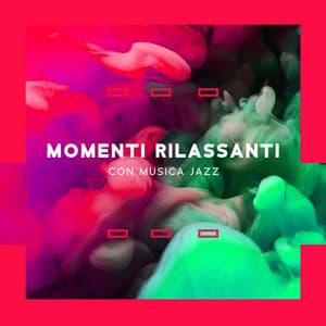 Momenti rilassanti con musica jazz - Musica di sottofondo fluida per sale d'attesa, lounge di hotel e ristoranti - Rilassante accademia di musica jazz