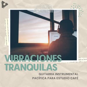 Guitarra Instrumental Pacífica Para Estudio Café - Vibraciones Tranquilas