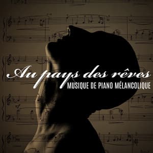 Au pays des rêves: Musique de piano mélancolique - Piano Virtuo