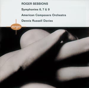 Sessions: Symphonies Nos. 6, 7 & 9 - Roger Sessions