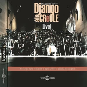 Evan Christopher's Django à la Créole - Evan Christopher