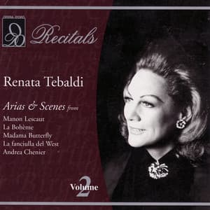 Arias & Scenes Volume 2 - Renata Tebaldi