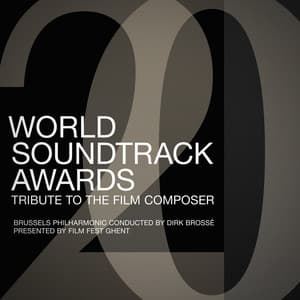 World Soundtrack Awards - Tribute To The Film Composer - Brussells Philharmonic