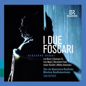 Verdi: I due Foscari - Giuseppe Verdi