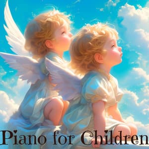 Angel’s Adventures: Soft Piano Solos for Little Ones - Jazz Music for Babies