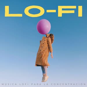 Lofi: Música Lofi Para La Concentración - Lofi para codificar