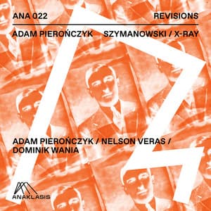 Szymanowski / X-ray - Adam Pieronczyk