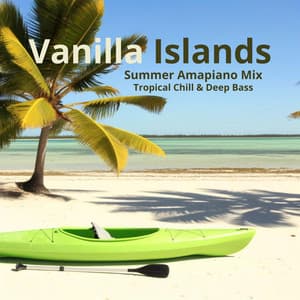 Vanilla Islands: Summer Amapiano Mix, Tropical Chill & Deep Bass - DJ Saleem