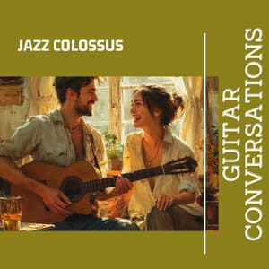 Guitar Conversations - Jazz Colossus