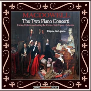Macdowell: The Two Piano Concerti - Edward MacDowell