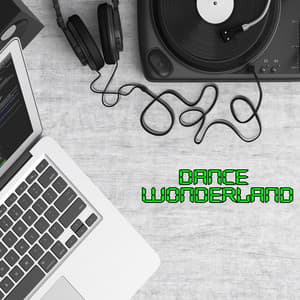 Dance Wonderland - Dance Hits 2014