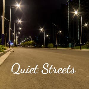 Quiet Streets - Natural Samples