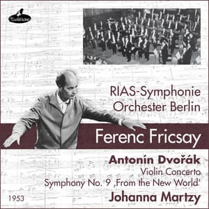 Dvorak: Violin Concerto & Symphony No. 9 ''From the New World'' - Antonín Dvořák