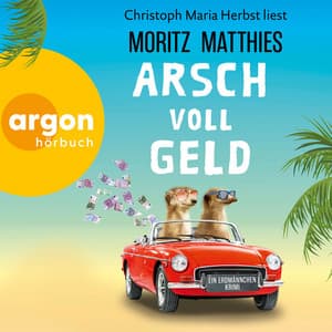 Arsch voll Geld - Christoph Maria Herbst