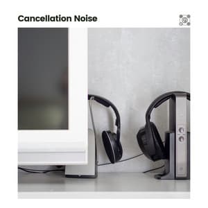 Cancellation Noise - Loopable White Noise