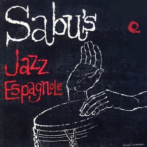 Jazz Espagnole - Sabu Martinez