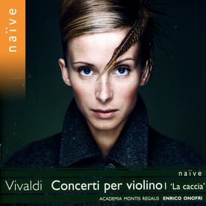 Vivaldi: Concerti per violino I "La caccia" - Antonio Vivaldi