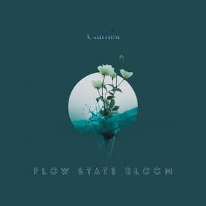 Flow State Bloom - Calmist
