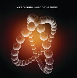 Music Of The Spheres - Mike Oldfield