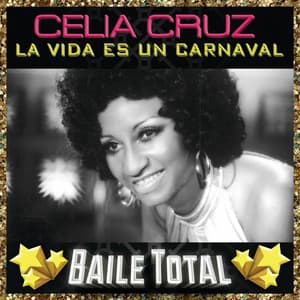 La Vida Es Un Carnaval - Celia Cruz