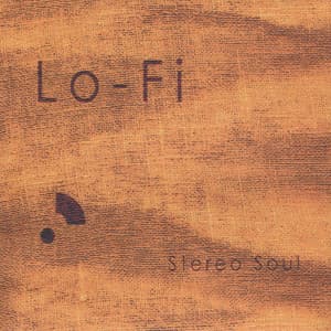Stereo Soul - Lo-Fi