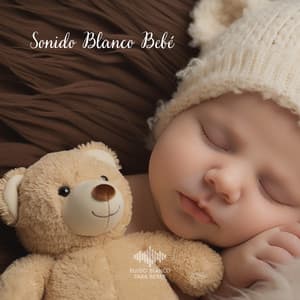 Sonido Blanco Bebé - Ruido Blanco Para Bebes