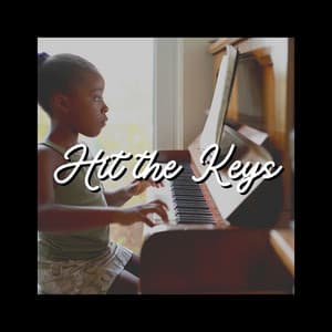 Hit the Keys - Relaxing Piano Music