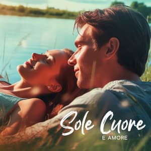 Sole Cuore E Amore - Il Meglio Della Musica Italiana - Hot Hits Italia