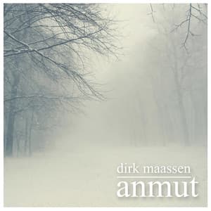 Anmut - Dirk Maassen