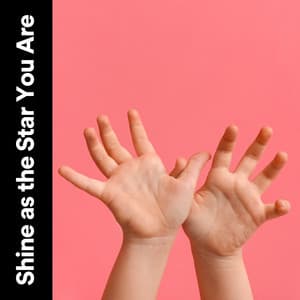 Shine as the Star You Are - Lullaby Orchestra