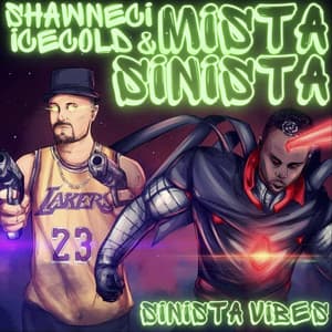 Sinista Vibes - Shawneci Icecold