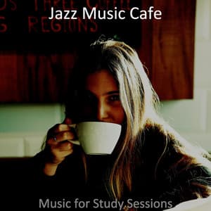 Music for Study Sessions - Jazz Music Cafe